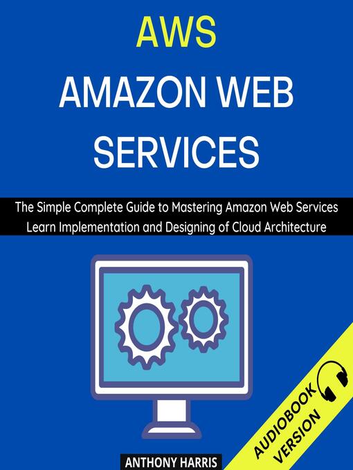 Title details for Aws Amazon Web Services by Anthony Harris - Wait list